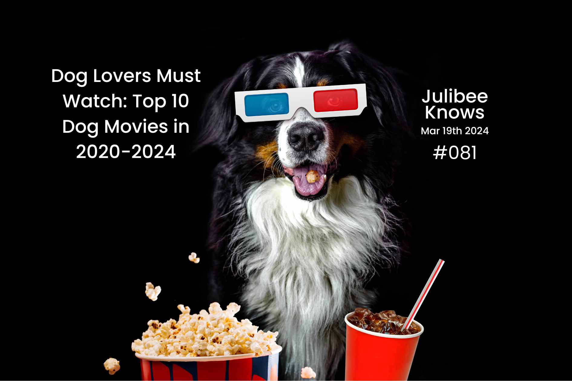 Dog Lovers Must Watch: Top 9 Dog Movies in 2020-2024